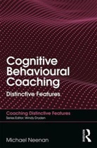 Neenan, Michael Neenan, Michael (Centre for Stress Management Neenan - Cognitive Behavioural Coaching