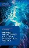 ROUSSEA JEAN JACQUE, Jean-Jacques Rousseau, Victor Gourevitch, Victor (Wesleyan University Gourevitch, Victor (Wesleyan University Connecticut) Gourevitch - Rousseau: The Discourses and Other Early Political Writings