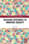 Luke Perry, Luke E Perry, Luke E (Utica College Perry, Luke E (Utica College USA) Perry, Luke E. Perry, Perry Luke - Religious Responses to Marriage Equality