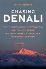 Jonathan Waterman, Waterman Jonathan - Chasing Denali