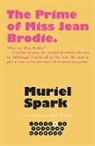 Muriel Spark - Prime of Miss Jean Brodie