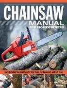 Brian Ruth, Brian J Ruth, Brian J. Ruth - Chainsaw Manual for Homeowners
