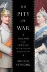 Miranda Seymour - Pity of War