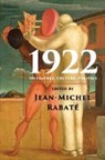Jean-Michel (University of Pennsylvania) Rabate, Jean-Michel Rabaté, Jean-Michel Rabat', Jean-Michel Rabate, Jean-Michel (University of Pennsylvania) Rabate, Jean-Michel Rabaté - 1922