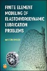 W Habchi, Wassim Habchi - Finite Element Modeling of Elastohydrodynamic Lubrication Problems