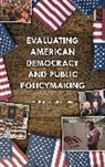 William D Schreckhise, William D. Schreckhise - Evaluating American Democracy and Public Policymaking