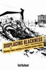 Ted Rutland - Displacing Blackness