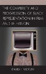 David L Moody, David L. Moody - Complexity and Progression of Black Representation in Film and