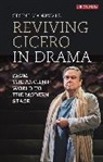 Gesine Manuwald - Reviving Cicero in Drama