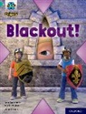 Jan Burchett, Jan Vogler Burchett, Sara Vogler - Project X Origins: Turquoise Book Band, Oxford Level 7: Blackout!