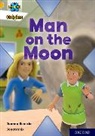 Joanna Benecke - Project X Origins: Gold Book Band, Oxford Level 9: Man on the Moon