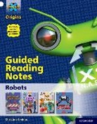 Christine Jenkins - Project X Origins: White Book Band, Oxford Level 10: Robots: Guided