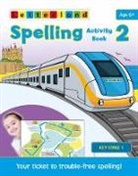 Abigail Steel, Lisa Holt - SPELLING ACTIVITY BOOK 2