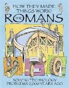 David Lawrence, Richard Platt, David Lawrence - How They Made Things Work: Romans