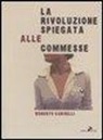Roberto Carvelli - La rivoluzione spiegata alle commesse