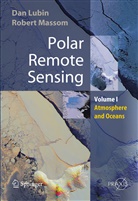 Da Lubin, Dan Lubin, Robert Massom - Polar Remote Sensing