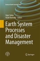 Ravindra, Ravindra, Rasik Ravindra, Raji Sinha, Rajiv Sinha - Earth System  Processes and Disaster Management