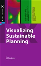 Subhraji Guhathakurta, Subhrajit Guhathakurta, Hans Hagen, Gerhard Steinebach - Visualizing Sustainable Planning