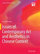 Eva Kit Wah Man - Issues of Contemporary Art and Aesthetics in Chinese Context