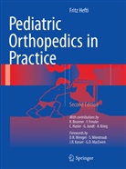 Fritz Hefti - Pediatric Orthopedics in Practice