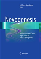 Ashfa A Marghoob, Ashfaq A Marghoob, Ashfaq A. Marghoob - Nevogenesis