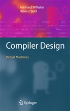 Helmut Seidl, Reinhar Wilhelm, Reinhard Wilhelm - Compiler Design