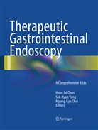 Myung-Gyu Choi, Hoon Jai Chun, Suk-Kyu Yang, Suk-Kyun Yang - Therapeutic Gastrointestinal Endoscopy