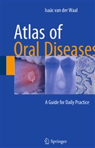 Isaäc van der Waal, Isaäc van der Waal - Atlas of Oral Diseases