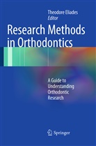 Theodor Eliades, Theodore Eliades - Research Methods in Orthodontics