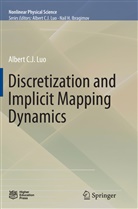 Albert C J Luo, Albert C. J. Luo - Discretization and Implicit Mapping Dynamics