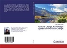 Thakur Prasad Devkota - Climate Change, Knowledge System and Cultural Change