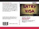 José Bello Cordoví, Tania Kindelan - Tráfico Ilegal Migratorio
