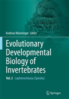 Andrea Wanninger, Andreas Wanninger - Evolutionary Developmental Biology of Invertebrates 2