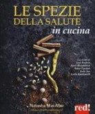 Natasha Macaller, M. Wachsmuth, Manja Wachsmuth - Le spezie della salute in cucina