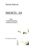 Martin Malirsch, Martin Malirsch, Martin Malirsch - Society 5.0