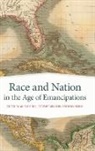 Whitney (EDT)/ Marks Stewart, John Garrison Marks, Whitney Stewart, Whitney Nell Stewart - Race and Nation in the Age of Emancipations