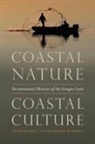 Paul (EDT)/ Pressly Sutter, Paul Pressly, Paul M. Pressly, Paul Sutter, Paul S. Sutter - Coastal Nature, Coastal Culture