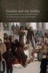 Sharon Romeo, Sharon/ Huebner Romeo, Paul Finkelman, Timothy Huebner - Gender and the Jubilee