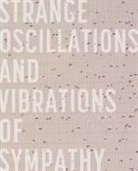 Kendra Paitz, Kendra Paitz - Strange Oscillations and Vibrations of Sympathy