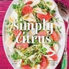 Marie Asselin, Marie/ Cote Asselin, Catherine Cote - Simply Citrus