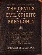 R Campbell Thompson, R. Campbell Thompson - The Devils and Evil Spirits of Babylonia