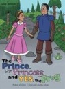 Linda Stevenski - The Prince, the Princess, and Yes, the Frog
