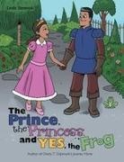 Linda Stevenski - The Prince, the Princess, and Yes, the Frog