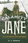 D J Herda, D. J. Herda - Calamity Jane