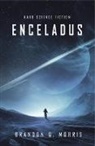 Brandon Q Morris, Brandon Q. Morris - Enceladus