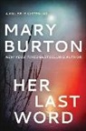 Mary Burton - Her Last Word