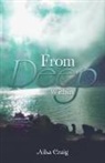 Ailsa Craig - From Deep Within