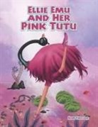 Kim Taylor - Ellie Emu and Her Pink Tutu