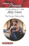 Abby Green - The Virgin's Debt to Pay
