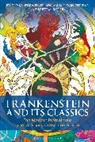 Br Rogers, Benjamin Eldon Stevens, Benjamin Eldon (Trinity University Stevens, Jesse Weiner, Jesse (Hamilton College Weiner, Brett M Rogers... - Frankenstein and Its Classics